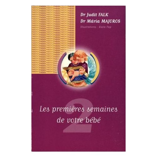 Les premières semaines de votre bébé