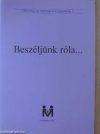 Beszéljünk róla… Beszéljünk róla…