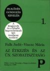 Az étkezés és az ún. szobatisztaság Az étkezés és az ún. szobatisztaság
