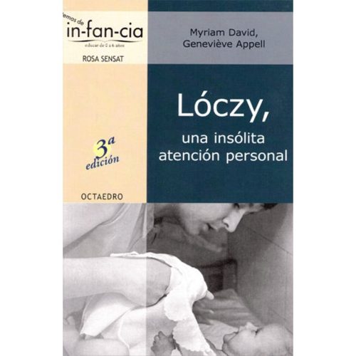 Lóczy, una insólita atención personal