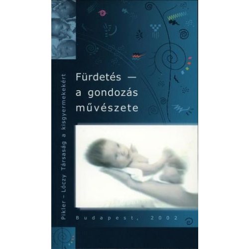 Fürdetés - a gondozás művészete