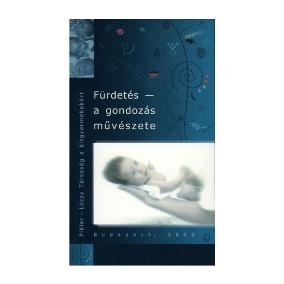 Fürdetés - a gondozás művészete
