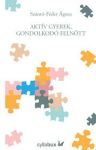 Aktív gyerek, gondolkodó felnőtt Aktív gyerek, gondolkodó felnőtt