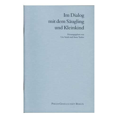 Im Dialog mit dem Säugling und Kleinkind