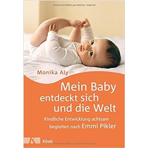 Mein Baby entdeckt sich und die Welt