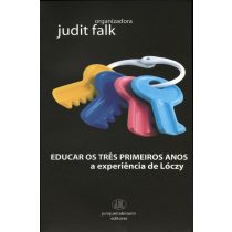 Educar os três primeiros anos a experiência de Lóczy