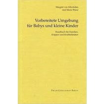 Vorbereitete Umgebung für Babys und kleine Kinder