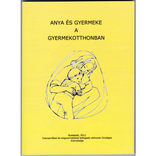 Anya és gyermeke a gyermekotthonban