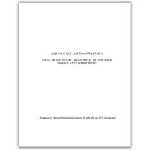   Data On The Social Adjustment of Children Reared at Our Institute - DOWNLOADABLE