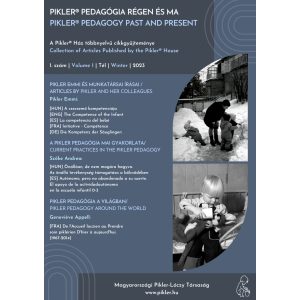 Pikler Pedagógia régen és ma - Digitális cikkgyűjtemény - 2023/1