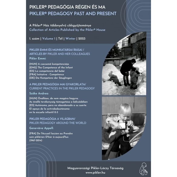Pikler Pedagogy Past and Present - Digitale Aufsatzsammlung - 2023/1.