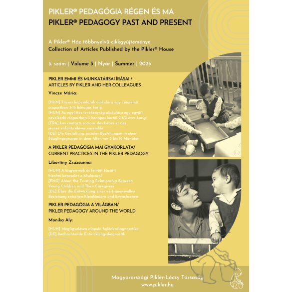 Pikler Pedagogy Past and Present - Digitale Aufsatzsammlung - 2023/3.