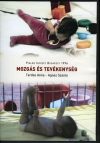 Mozgás és tevékenység Mozgás és tevékenység
