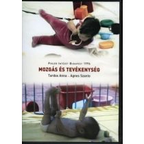 Mozgás és tevékenység