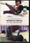 Moverse en libertad - dvd Moverse en libertad - dvd