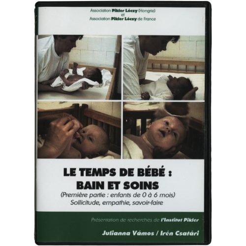 Le temps de bébé: bain et soins (I): Solicitude, empathie, savoir-faire