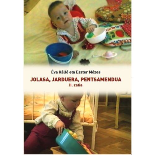 Jolasa, jarduera, pentsamendua 2.