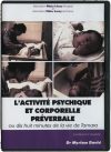 L’activité psychique et corporelle préverbale L’activité psychique et corporelle préverbale