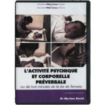 L’activité psychique et corporelle préverbale