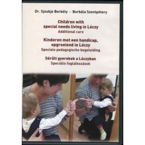 Children with Special Needs Living in Lóczy /  Kinderen meg een handicap, opgroeiend in Lóczy / Sérült gyerekek a Lóczyban - with booklet
