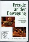Freude an der Bewegung Freude an der Bewegung
