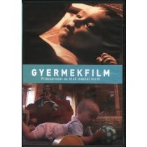 Gyermekfilm: Az első másfél év