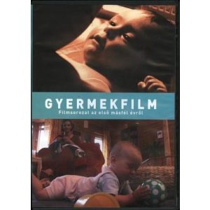 Gyermekfilm: Az első másfél év