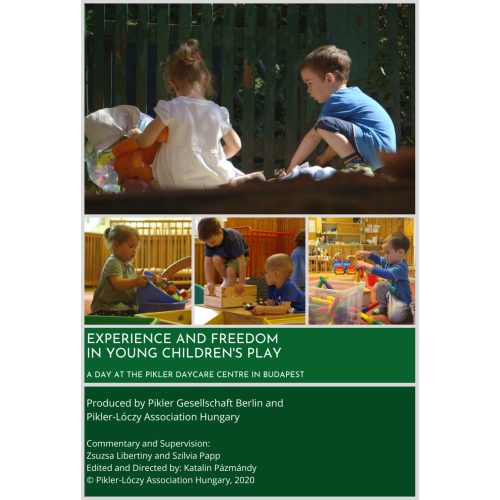 Experience and Freedom in Young Children's Play - A Day at the Pikler Emmi Daycare Centre in Budapest