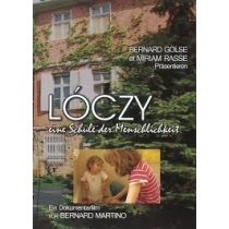 Lóczy - eine Schule der Menschlichkeit