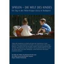   Spielen die innere welt des Kindes - Ein Tag in der Pikler-Krippe "Lóczy" in Budapest