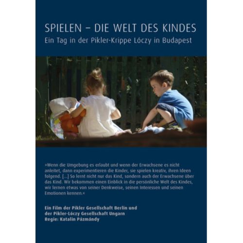 Spielen die innere welt des Kindes - Ein Tag in der Pikler-Krippe "Lóczy" in Budapest