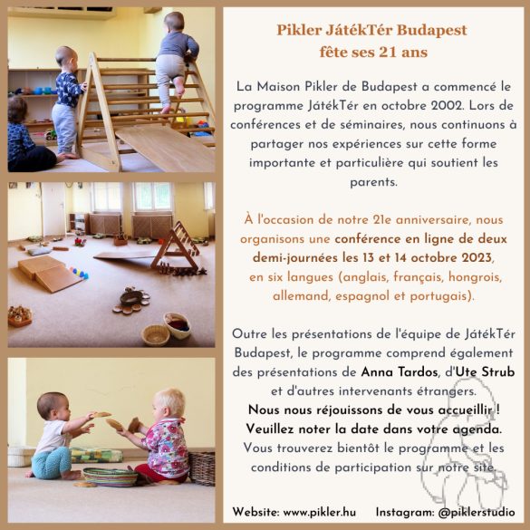 Pikler® JátékTér Budapest cumple 21 años